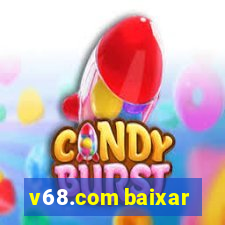 v68.com baixar